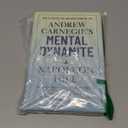 Andrew Carnegie's Mental Dynamite: How to Unlock the Awesome Power of You