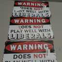 Pack of 3, YOYI ART Does Not Play Well With Liberals - Funny Vintage Metal Tin Sign for Man Cave, Garage, Home Bar, Basement Wall Decor Art, Cool Gifts, 12 x 8 inch