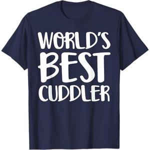 Worlds Best Cuddler T-Shirt T-Shirt (Blue, M)