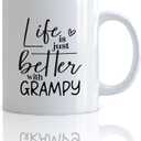 Grampy Grandpa Coffee Mugs, Grandpa Gifts for Father's Day from Grandkids, Grandfather Tea Cup Gifts for Birthday, Life Is Just Better With Grampy Ceramic Coffee Tea Mug 11oz