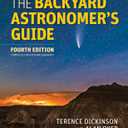 The Backyard Astronomer's Guide, Hardcover