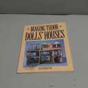 Making Tudor Dolls' Houses