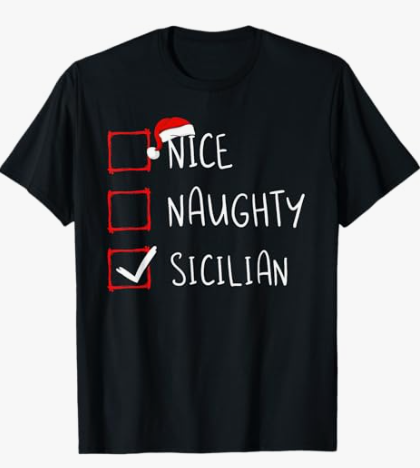 Nice Naughty Sicilian Christmas Sicily Heritage Roots T-Shirt Black S
