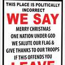 Vintage Notice Sign This Place is Politically Incorrect If This Offends You Leave Tin Sign for Home Room Yard Indoor Outdoor Decor 8x12 Inches (3180)