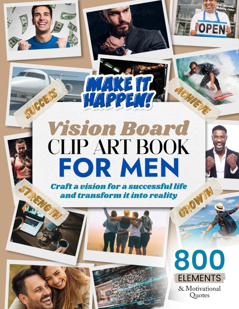 Vision Board Clip Art Book For Men (Vision Board Clip Art Book Kit and Supplies)