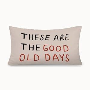 XYDEG These are The Good Old Days Inspirational 12x20 Pillow Cover, Motivational Quote Decorative Lumbar Pillow Covers for Bedroom Living Room Home Sofa Couch