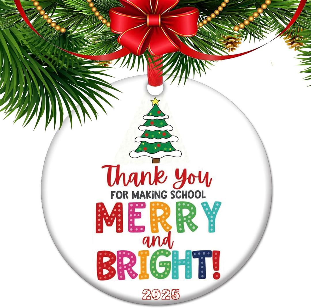 Thank You for Making School Merry and Bright - Thank You Teacher End of Year Gifts from Student, 2025 Christmas Ornament Teacher Appreciation Gift (C5)