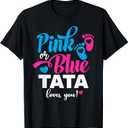 Pink Or Blue Tata Loves You Gender Reveal Baby Announcement T-Shirt, Size M
