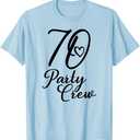 70 Party Crew, Matching Group, Women, 70th Birthday T-Shirt S