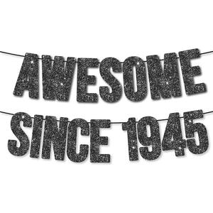 Pre-Strung Awesome Since 1945 Banner for 80th Birthday Party Decoration,Happy 80th Men Women Birthday Party Banner,Handmade - Black