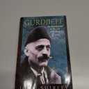 Gurdjieff: An Introduction to His Life and Ideas