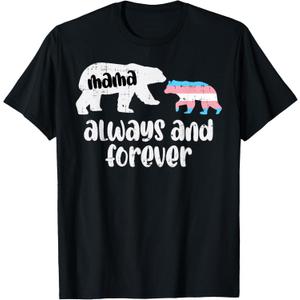 Mama Bear Always Forever Transgender Trans Pride Flag Women T-Shirt Small