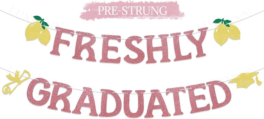 Pre-Strung Freshly Graduated Banner, 2026 Lemon Theme Graduation Sign, Rose Gold Glitter Garland for Farewell Party, Going Away Party Decorations, Graduation Wall Hanging Supplies