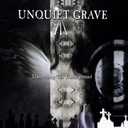 Unquiet Grave: Unearthing The Underground Audio CD