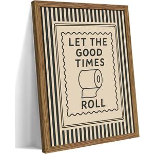 Framed Funny Bathroom Wall Art, Let The Good Times Roll Canvas Wall Decor Painting, Humorous Toilet Quote Artwork Poster Print Picture for Modern Farmhouse Bathroom Decor 16x24 Inch
