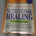 Prescription for Nutritional Healing, 4th Edition