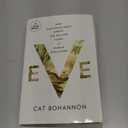Eve: How the Female Body Drove 200 Million Years of Human Evolution (Random House Large Print) by Cat Bohannon (Author)