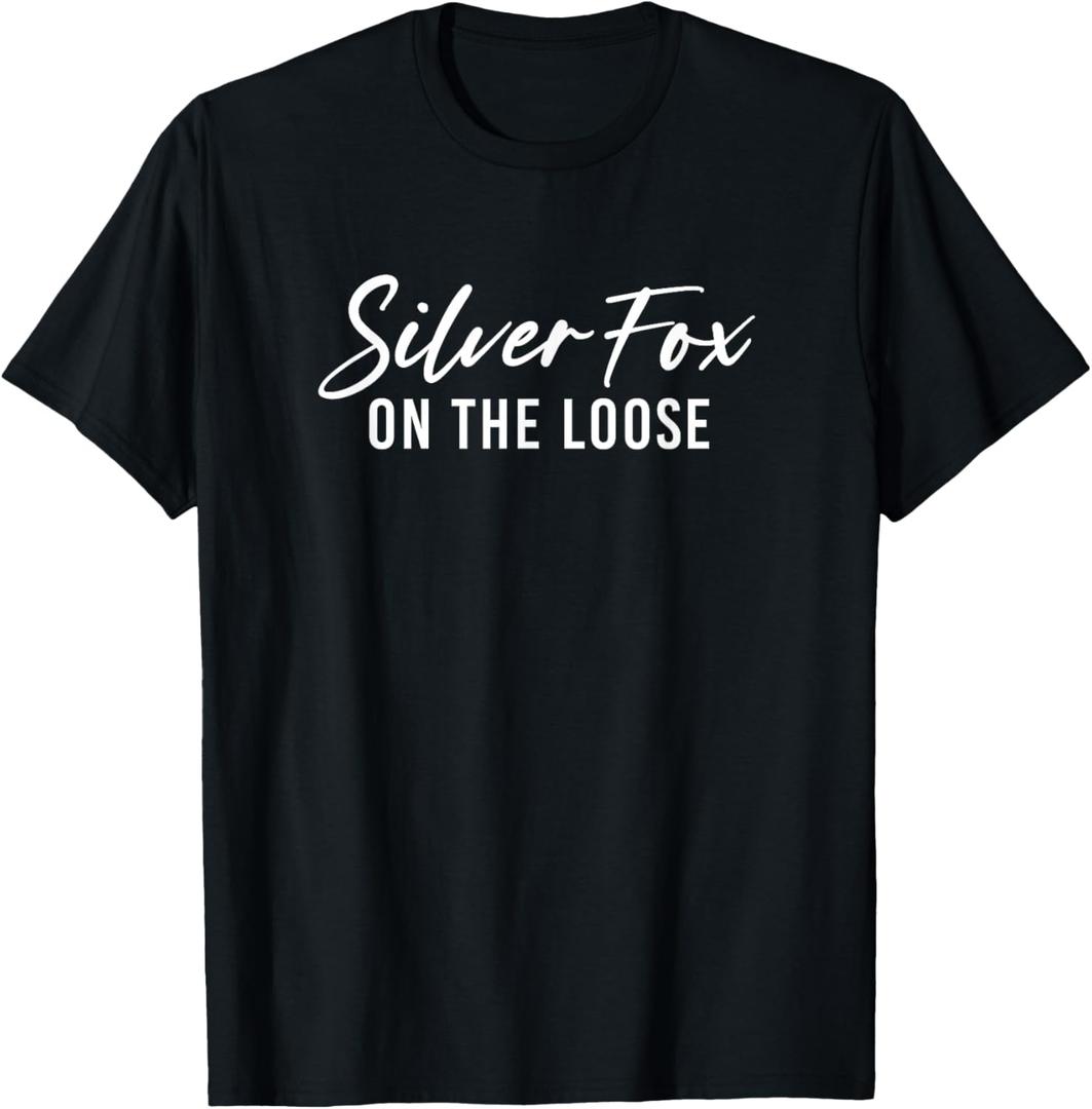 Gray Hair Grey Silver Fox On the Loose T-Shirt, Black, M