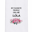 QZQE Lola Gifts Kitchen Towels, My Favorite People Call Me Lala Dish Tea Towels for Bathroom Kitchen, Grandma Gifts from Grandkids Decorative Hand Towel 16x24 Inch