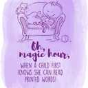 Children Oh Magic Hour Happy Quote Wall Decal Decoration Books Quote Book Lovers Bookish Quotes Readers Lasts Years and Easily Removable - Size: 24 in(W) x 30 in(H)
