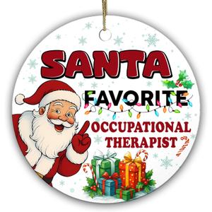 Santas Favorite Occupational Therapist Ornament Funny Christmas Tree Decoration for OT Professionals, Coworkers & Rehab Team Gift for Occupational Therapy Teachers & Students, Pack of 3