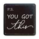 5" Inspirational Wooden Sign With A Hook - P.S. You Got This - Natural Solid Pinewood Gift For Men & Women, Motivational Gift, Home & Office Wall Shelf, Desktop Decoration & Gift - D08