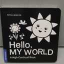Hello, My World: A High-Contrast Board Book for Babies, Perfect for a Shower Gift (High-Contrast Books)