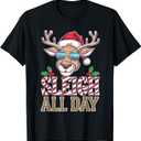 Sleigh All Day Cool Reindeer Christmas T-Shirt, M