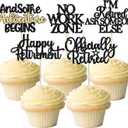 Gyufise 30Pcs Happy Retirement Cupcake Toppers Officially Retired No Work Zone Adventure Begins Cupcake Picks for Retirement Theme Farewell Birthday Party Cake Decorations Supplies Black