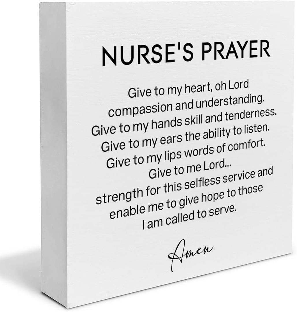 Nurse's Prayer Decor Nursing Graduation Gift Nurse Decorations Home Office Wood Sign for Desk Table Shelf 5 x 5 Inches