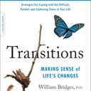 Transitions (40th Anniversary Edition): Making Sense of Life's Changes