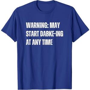 Warning May Start Dabke-ing At Any Time Funny Debke Lover T-Shirt (Small, Royal Blue)