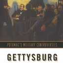 Gettysburg: The Meade-Sickles Controversy (Military Controversies)