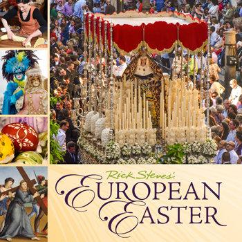 Rick Steves European Easter