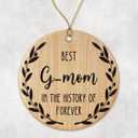 Best G-Mom Ornament - Best G-Mom Christmas Ornament -Best G-Mom in The History of Forever Ornament - Family Ornament - Gift for G-Mom - G-Mom Ornament Printed on Both Sides