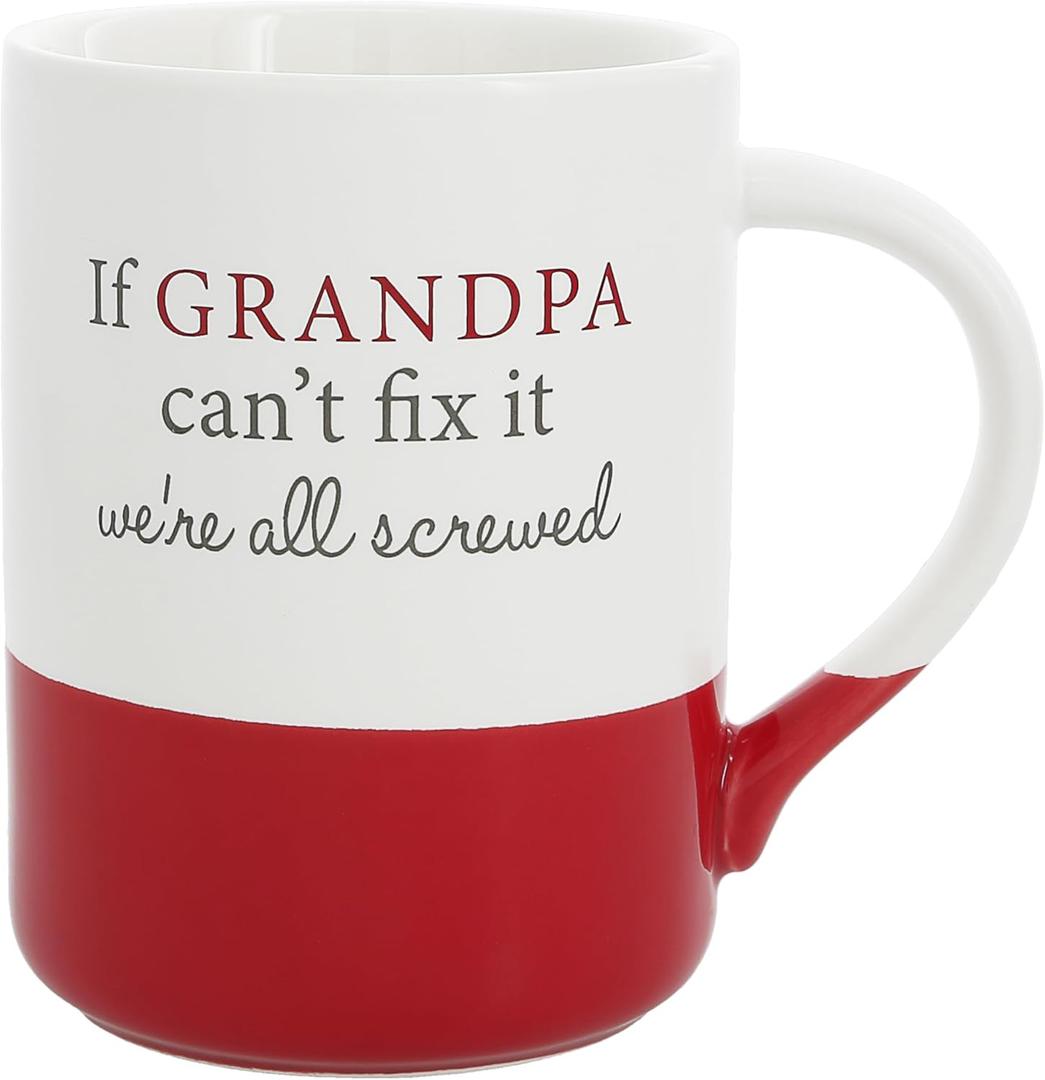 Pavilion Gift Company - If Grandpa Can't Fix It We're All Screwed - 18 oz Stoneware Coffee Mug Tea Cup Gramps Granddad Grandfather Gift Present