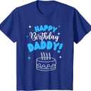 Happy Birthday Daddy Dad Birthday Bday Costume Family Party T-Shirt Royal Blue, Youth