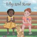 Lily and Rose