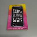 Social Warming: How Social Media Polarises Us All