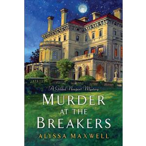 Murder at the Breakers (A Gilded Newport Mystery)