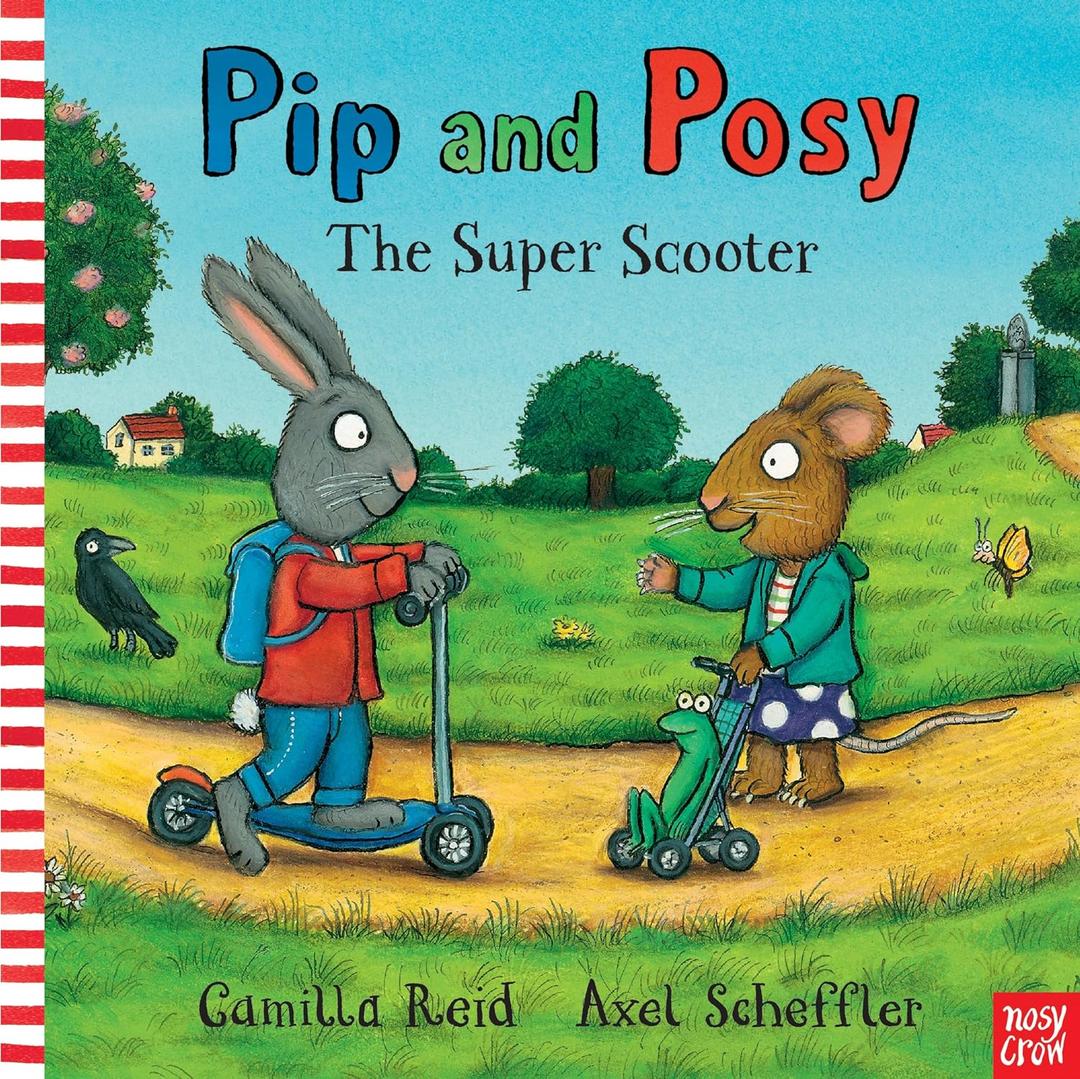 Pip And Posy The Super Scooter, Hardcover
