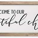 Welcome To Our Beautiful Chaos Framed Rustic Farmhouse Wall Sign 6x18