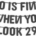 40th Birthday Party Banner, Pre-Strung Decorations, When You Look 29 Design Black