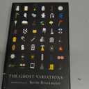 The Ghost Variations: One Hundred Stories by Kevin Brockmeier (Book)