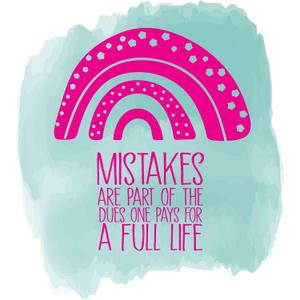 Children Mistakes are Part of The Dues Uplifting Quote Wall Decal Decoration One Pays for a Full Life Rainbow Boho Design Life Quotes Lasts Years and Easily Removable - Size: 36 in(W) x 40 in(H)