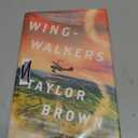 Wingwalkers: A Novel
