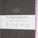 End-of-Life Planner: Gracious Goodbye  Elegant Life Organizer for Final Wishes, Estate Planning, and Important Documents Family Emergency Documents (Grey)