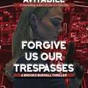 Forgive Us Our Trespasses (Brooke Burrell)