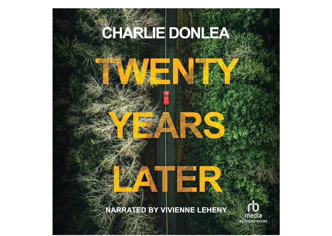 Twenty Years Later: An unputdownable cold case murder mystery with a jaw dropping finale