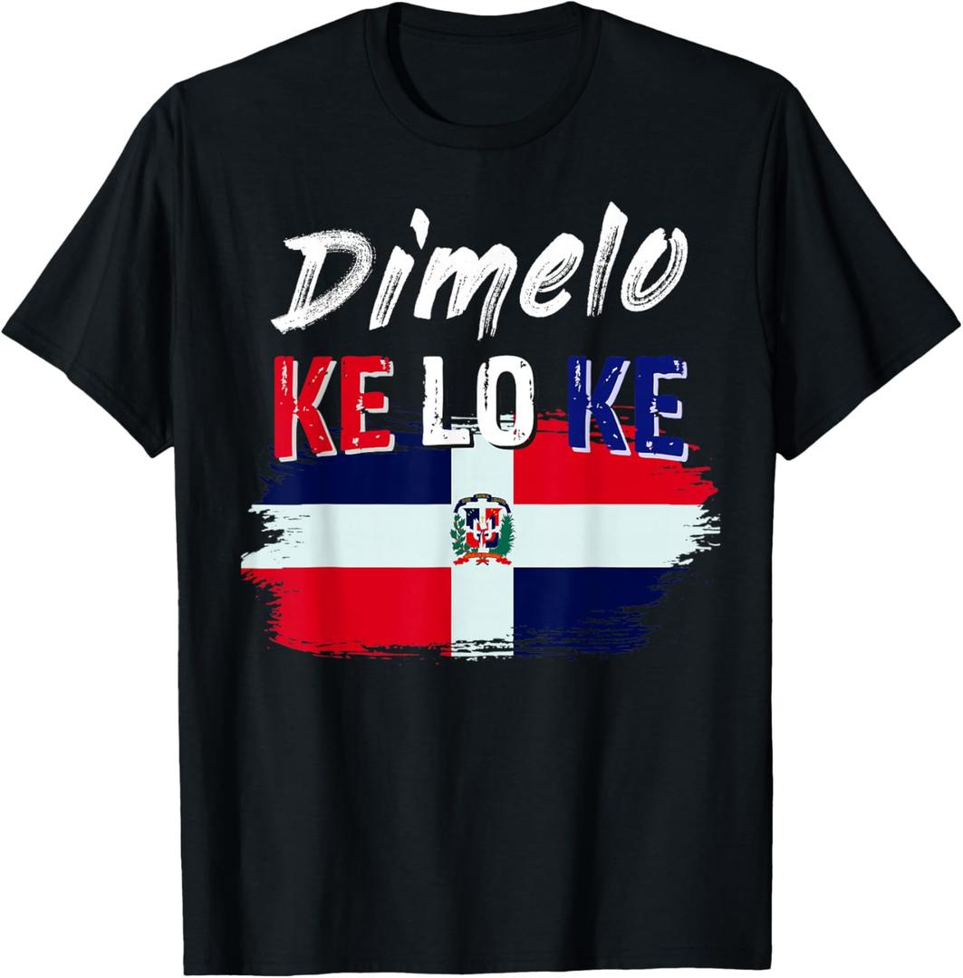 Dimelo Ke Lo Ke Dominican Republic Flag T-Shirt, XL